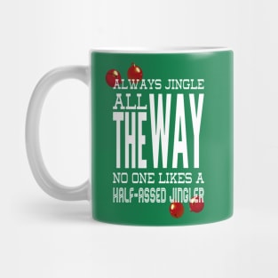 Christmas Funny Jingle Advice Mug